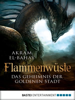 cover image of Flammenwüste--Das Geheimnis der goldenen Stadt